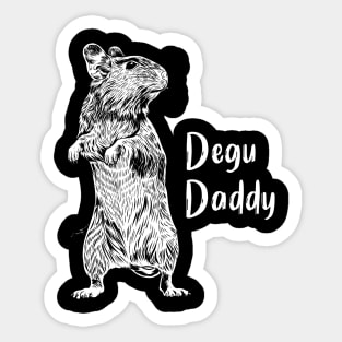 Rodent lovers - Degu Daddy Sticker
